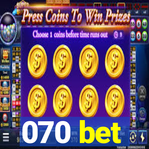 070 bet